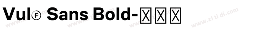 Vulf Sans Bold字体转换